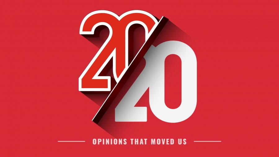 Five opinions that moved us in 2020