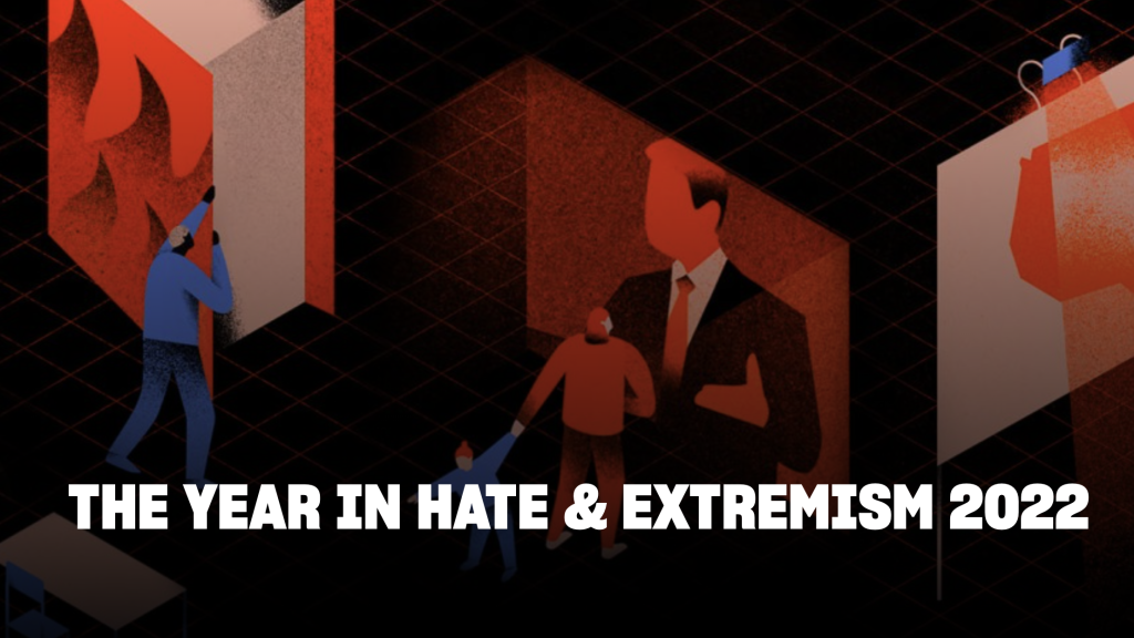 SPLC releases 2022 “Year In Hate and Extremism” report